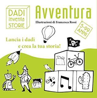 Dadi inventa storie. Avventura F.Rossi